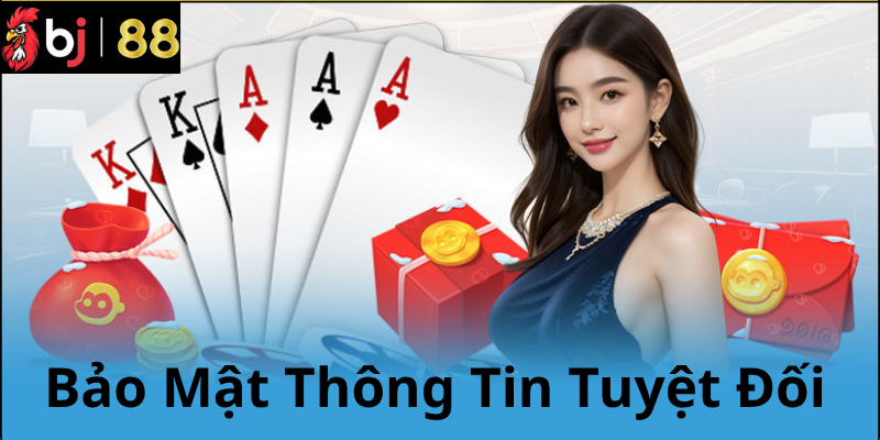 Tầm Quan Trọng Của Chính Sách Bảo Mật BJ88