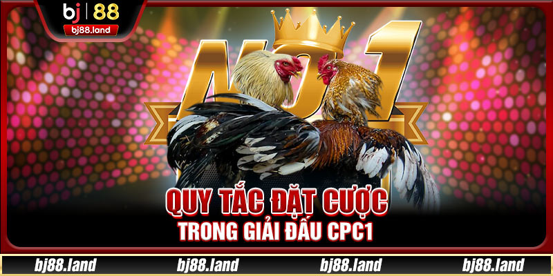 Quy tắc đặt cược trong giải đấu CPC1